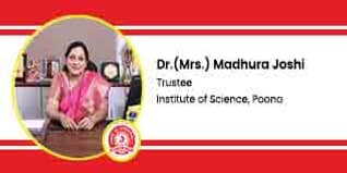 Institute of Science Trustee: Dr.(Mrs.) Madhura Joshi Interview